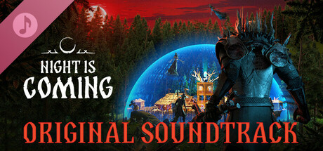Night is Coming Soundtrack Popular Mods